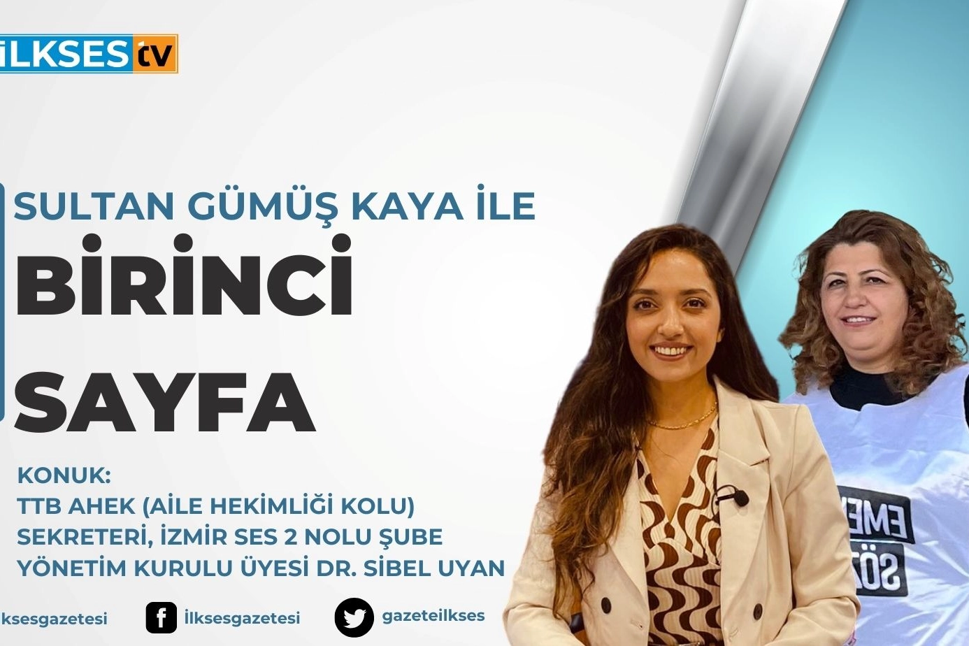 Sultan Gümüş Kaya ile Birinci Sayfa haberinin görseli