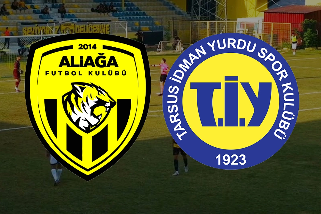 TFF 3. Lig Aliağa FAŞ-Tarsus İdman Yurdu maçı saat kaçta ve hangi gün oynanacak?