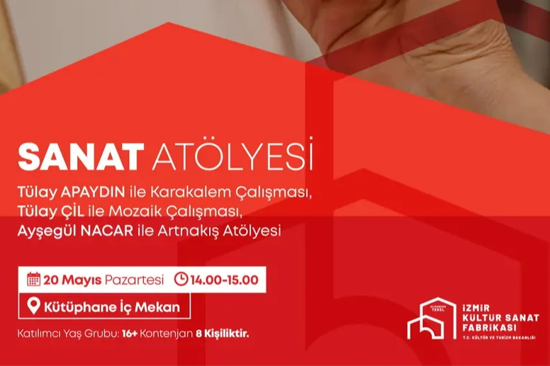 Kültür Sanat Fabrikası’nda 3 atölye birden!