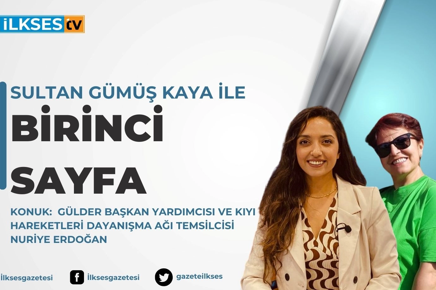 Sultan Gümüş Kaya ile Birinci Sayfa haberinin görseli