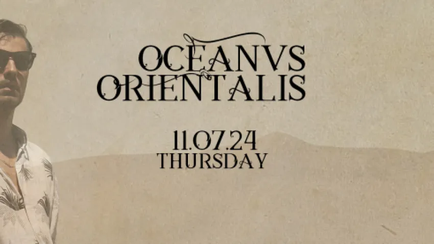 Oceanvs Orientalis at Bedevi Ayayorgi