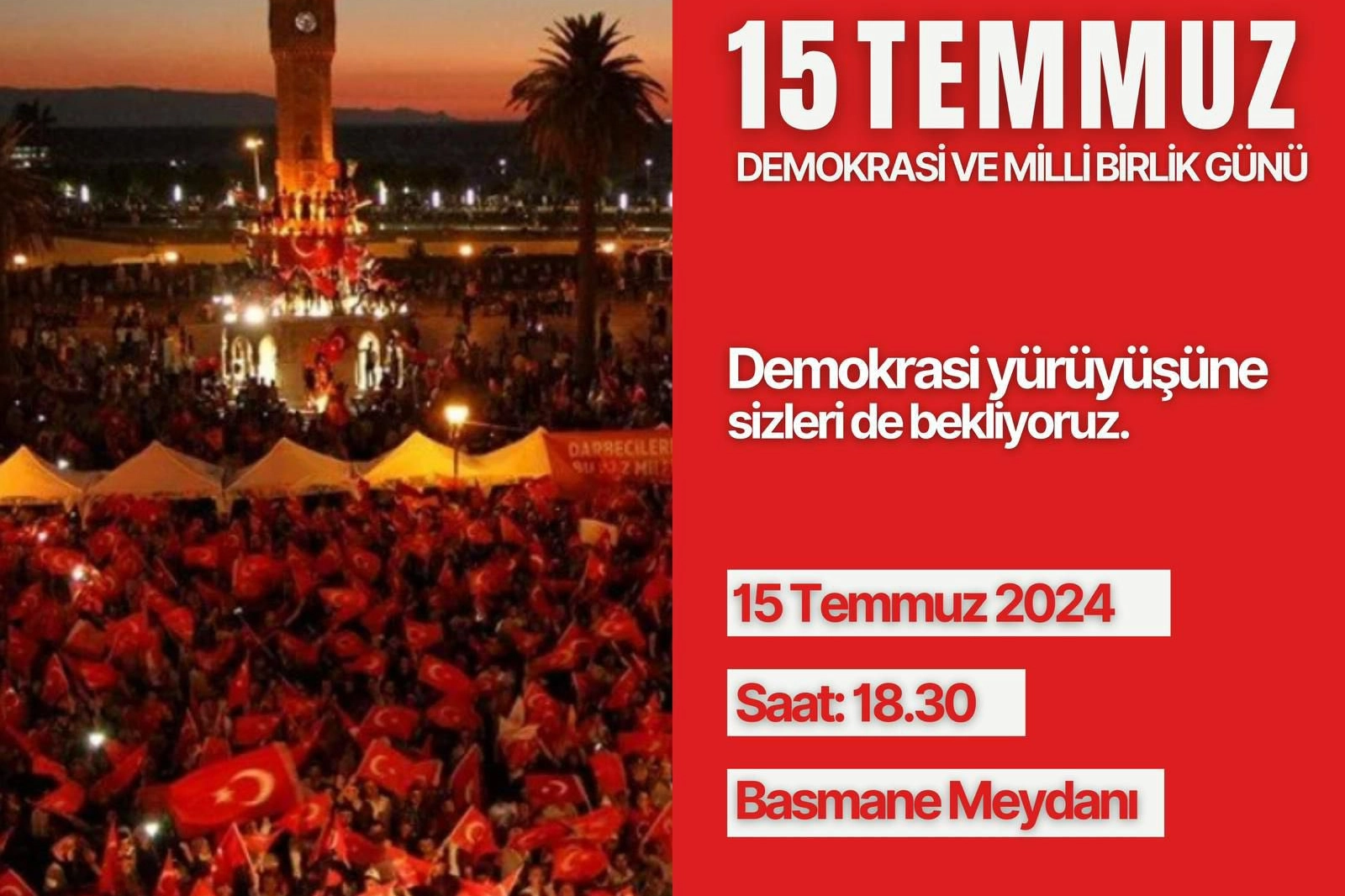 İzmir’de 15 Temmuz Demokrasi Yürüyüşü