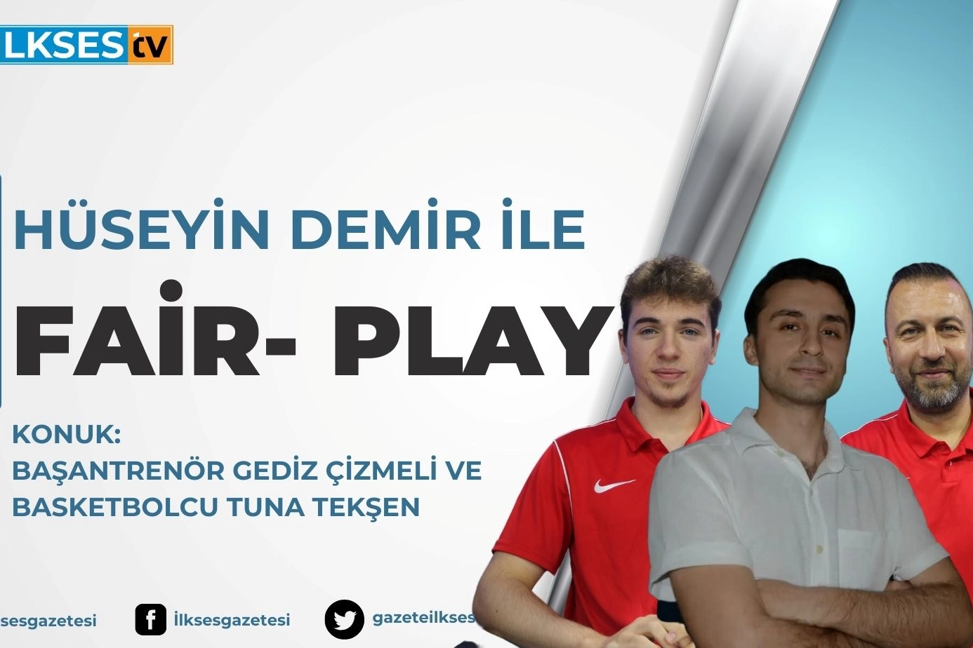 Hüseyin Demir ile Fair Play: İzmir Çiğli Bilim Doğa Koleji Başantrenörü Gediz Çizmeli ve Basketbolcu Tuna Tekşen