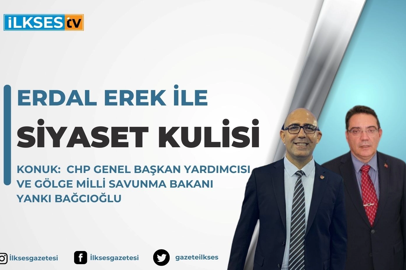 Erdal Erek ile Siyaset Kulisi: CHP Genel Başkan Yardımcısı Yankı Bağcıoğlu