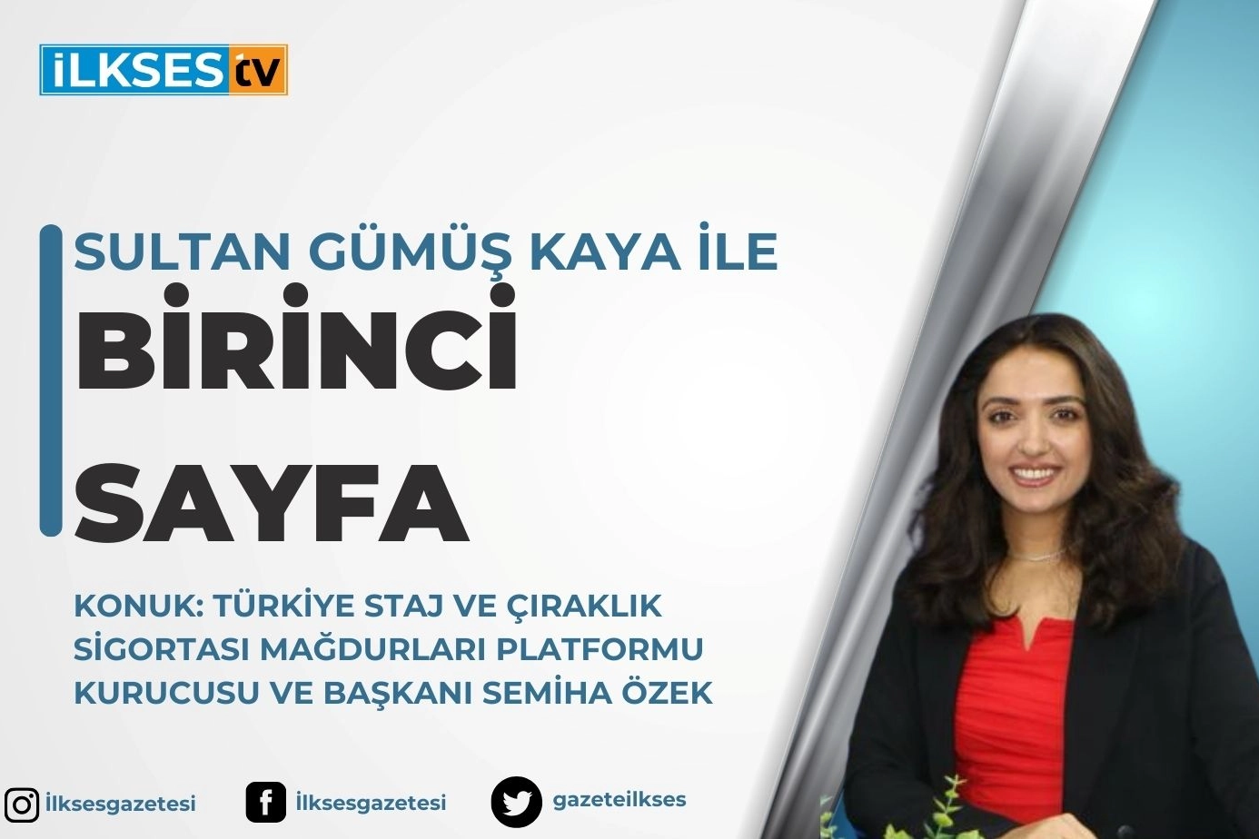 Sultan Gümüş Kaya ile Birinci Sayfa haberinin görseli