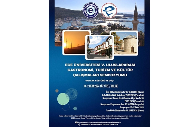 Ege Üniversitesi’nde gastronomi, turizm ve kültür rüzgarı