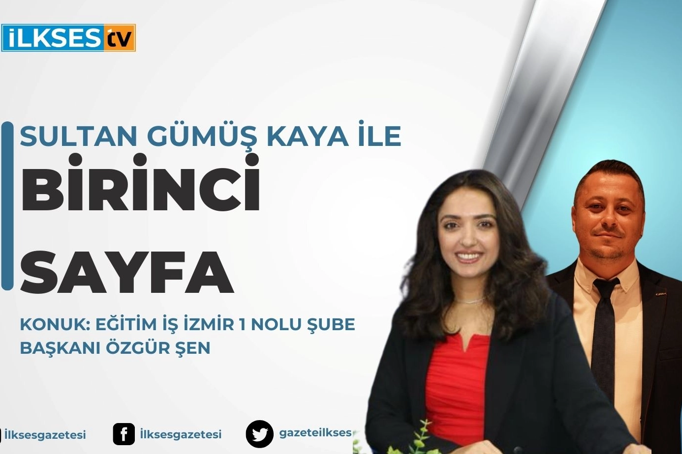 Sultan Gümüş Kaya ile Birinci Sayfa haberinin görseli