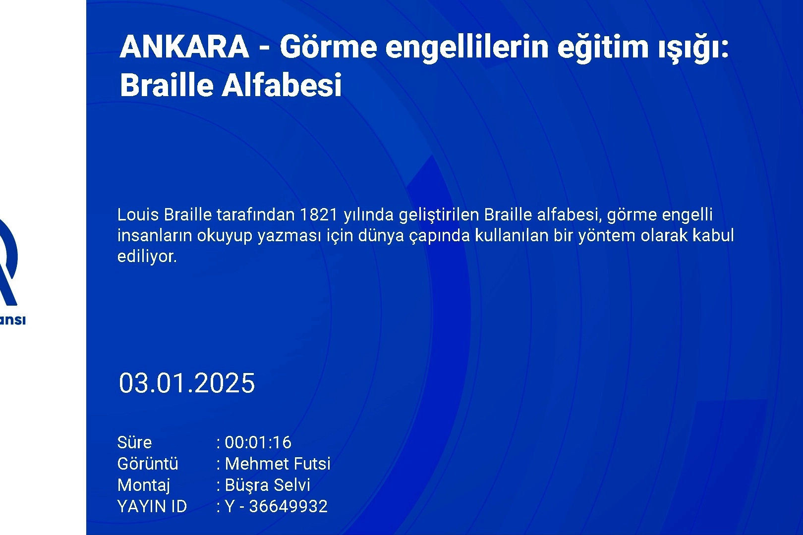 Braille Alfabesi: Görme engellilerin dünyasına açılan kapı