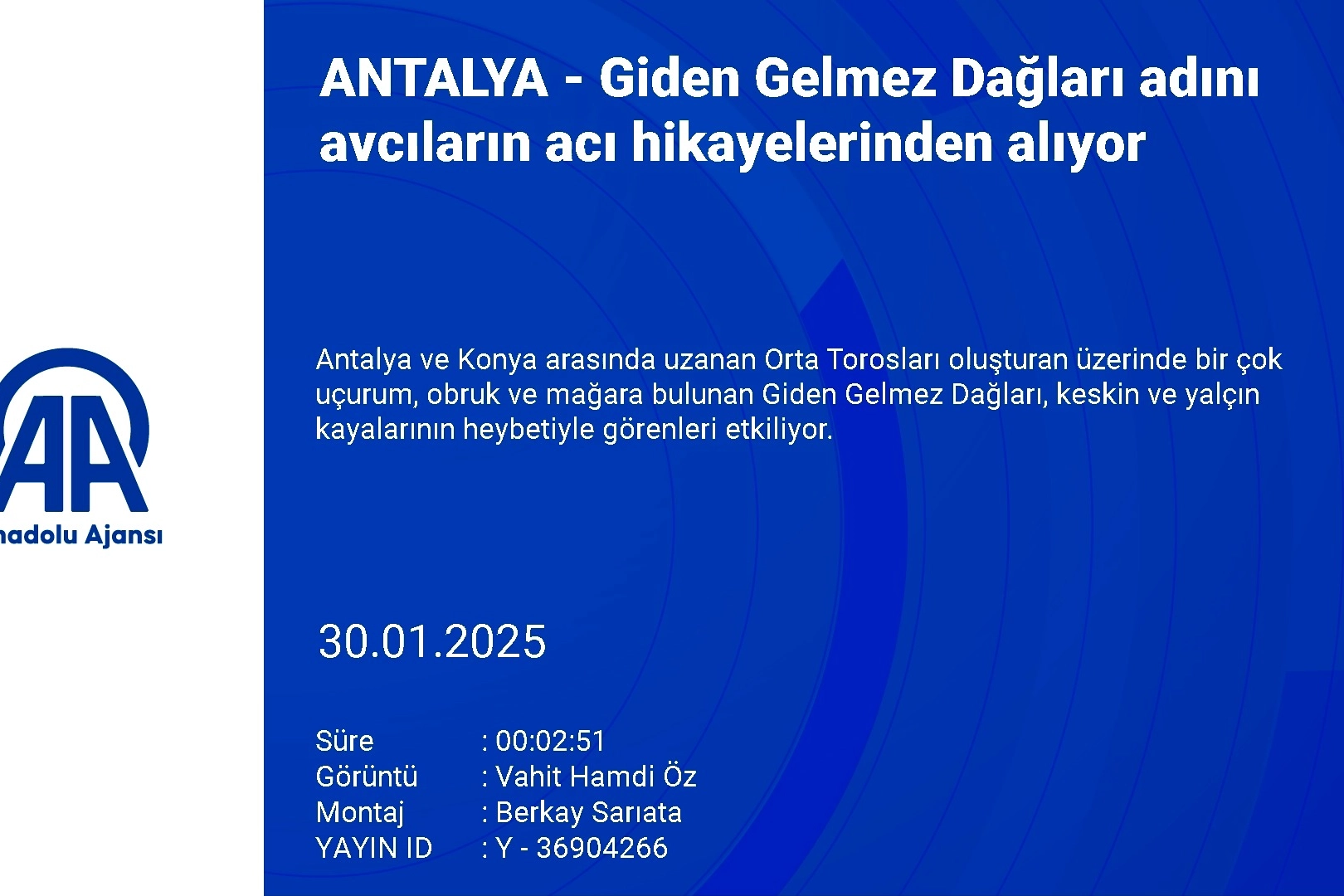 Heybetli doğasıyla büyüleyen Giden Gelmez Dağları: Adı acı dolu hikayelerden geliyor