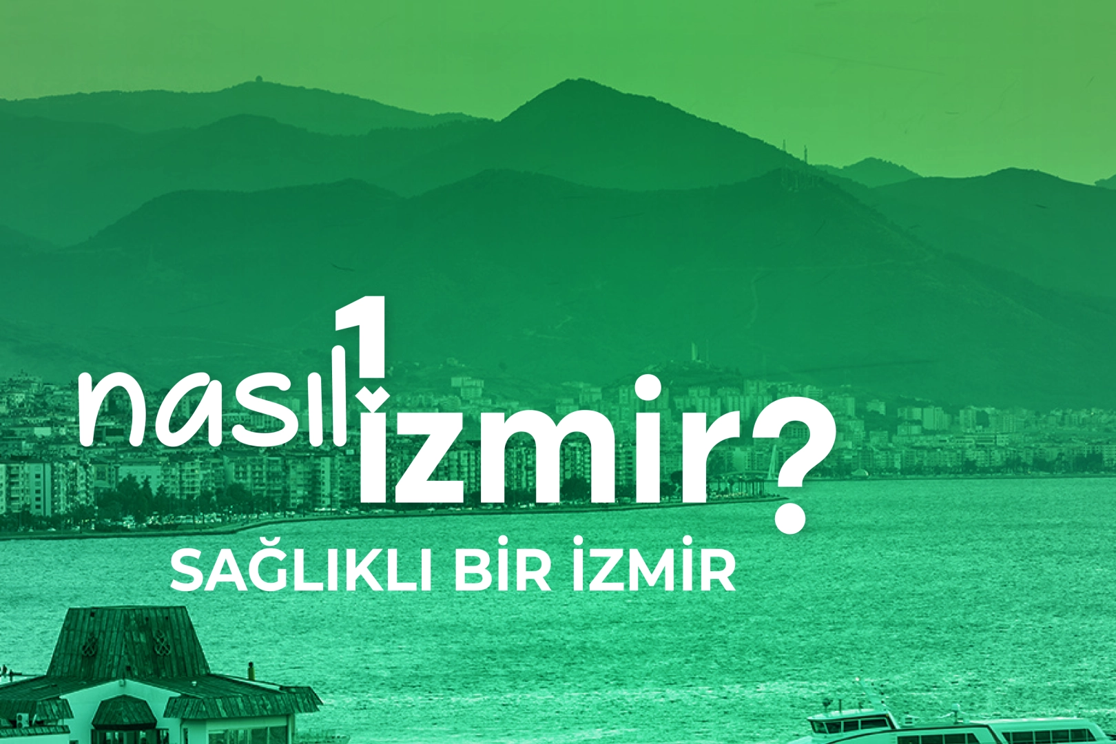 ‘Sağlıklı bir İzmir’ paneli: 1 Şubat’ta İzQ İnovasyon Merkezi’nde