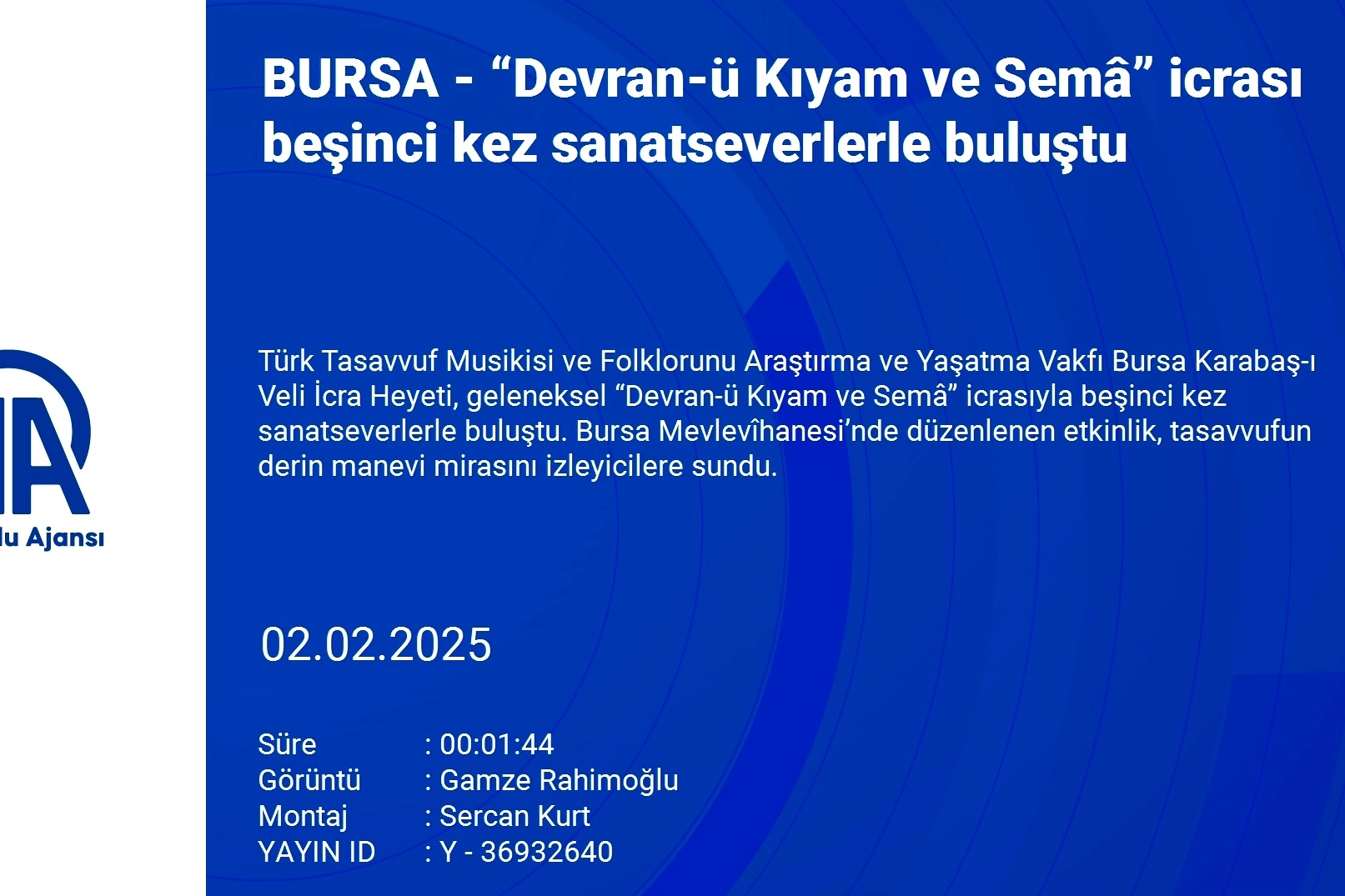 Bursa Mevlevîhanesi'nde tasavvuf geleneği: 'Devran-ü Kıyam ve Semâ' beşinci kez sahnelendi
