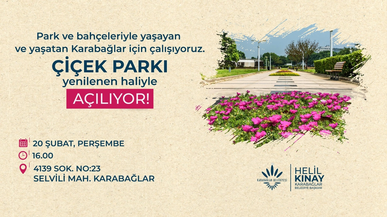 Karabağlar’da yenilenen Çiçek Parkı bugün açılıyor 