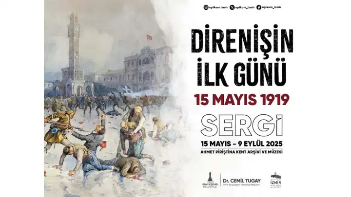 İzmir’de milli mücadele ruhu: ‘Direnişin İlk Günü 15 Mayıs 1919’ sergisi APİKAM’da