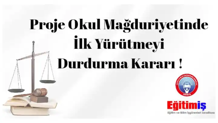 Proje okul mağduriyetine ilk yürütmeyi durdurma kararı