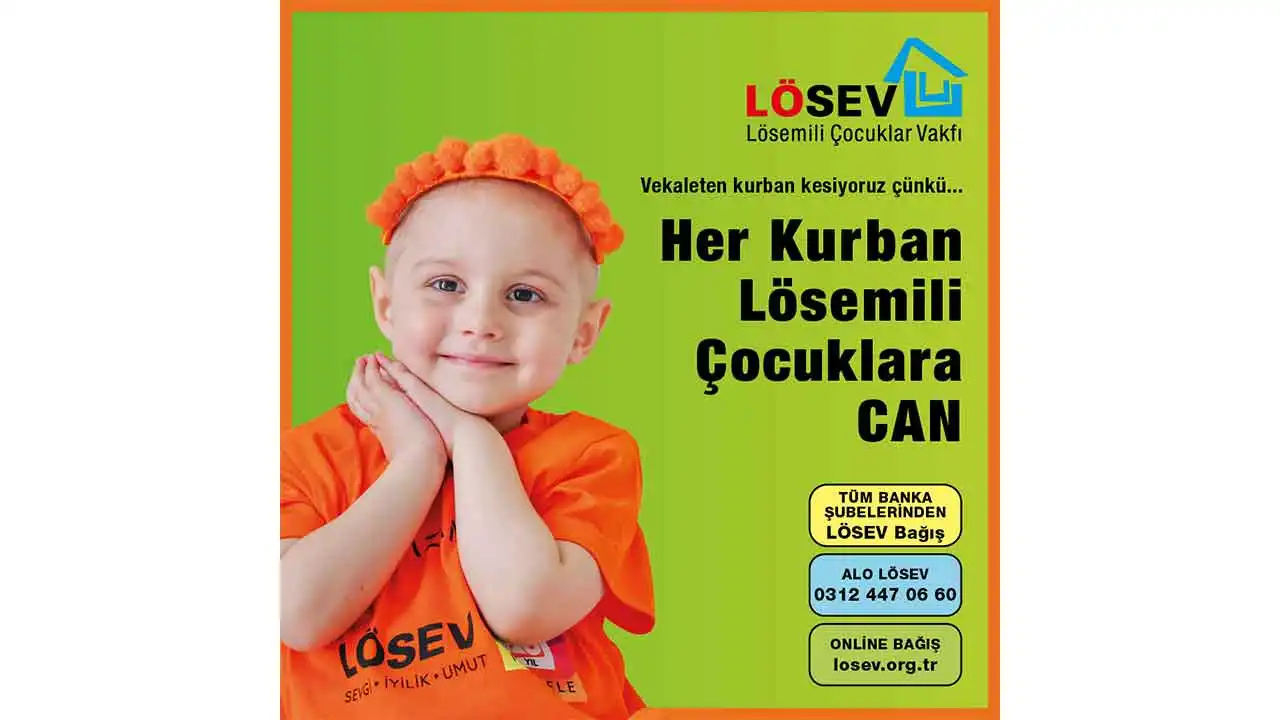 LÖSEV Kurban Bayramı için bağış çağrısında bulundu: Her lokması hayat buluyor haberinin görseli