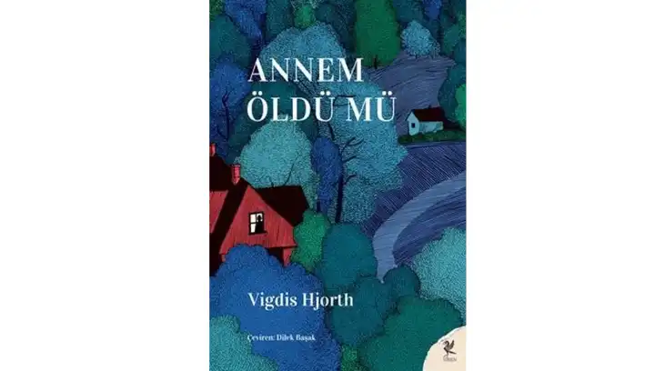 Vigdis Hjorth’dan Annem Öldü mü? romanı Türk okuyucusuyla buluştu