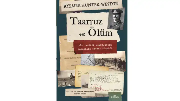 Karşı tarafın gözünden Çanakkale Savaşı: Taarruz ve Ölüm’