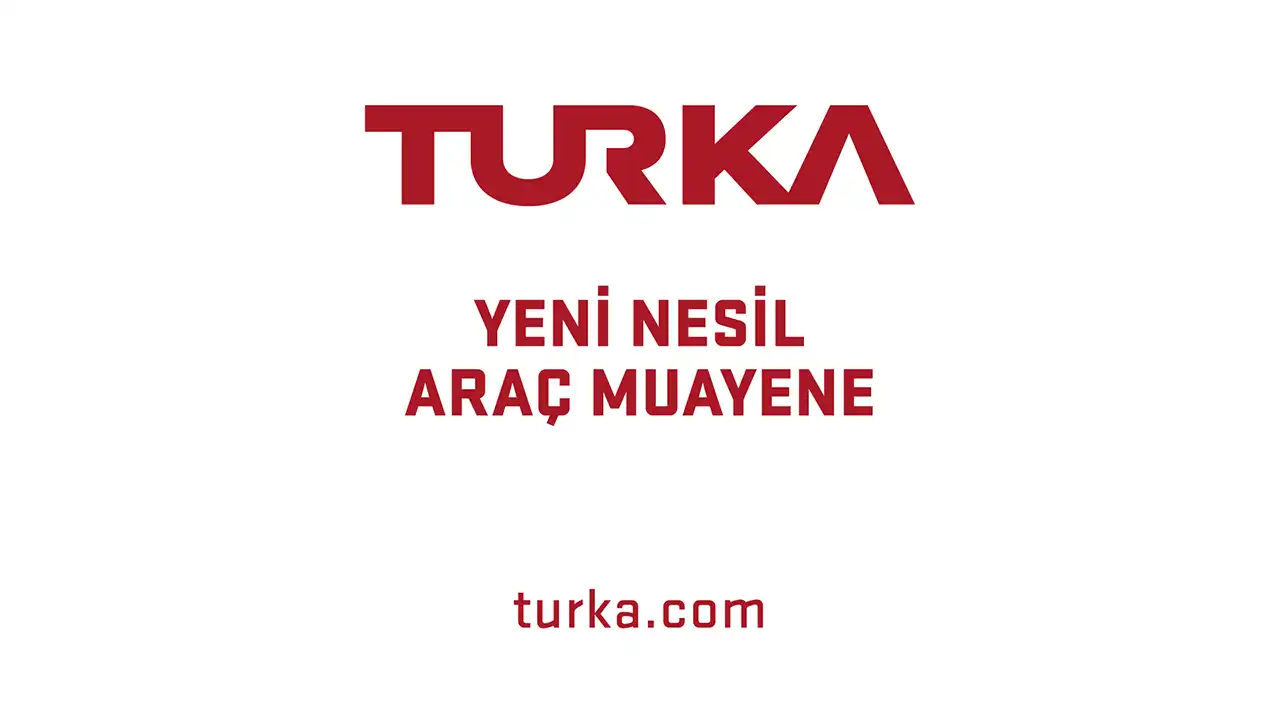 Araç muayenede ‘Turka’ dönemi başlıyor: Türkiye genelinde 249 istasyon kurulacak haberinin görseli
