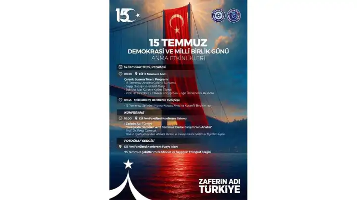 Ege Üniversitesinde 15 Temmuz anması 
