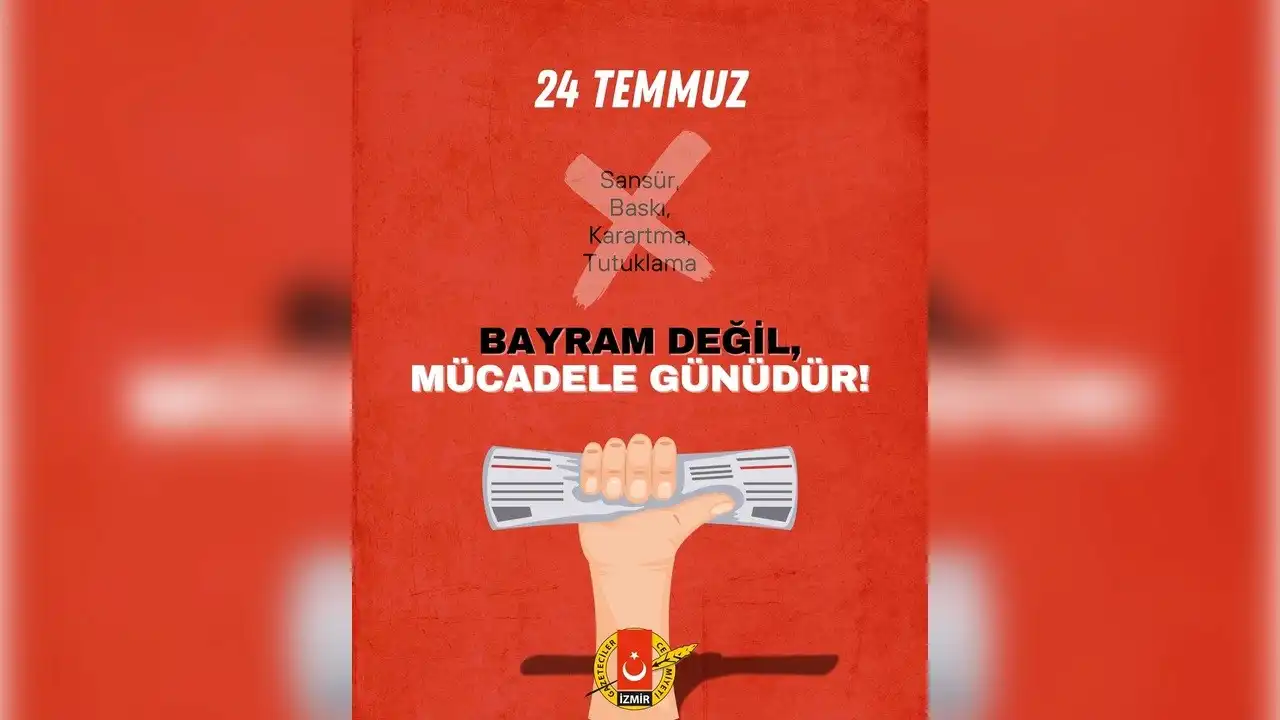 İzmir Gazeteciler Cemiyeti’nden 24 Temmuz mesajı: Hakikat ve basın özgürlüğü mücadelemiz bitmeyecek!