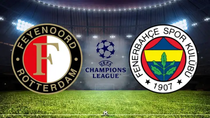 Fenerbahçe-Feyenoord maçı ne zaman, saat kaçta, hangi kanalda? Şampiyonlar Ligi öncesi kritik prova!