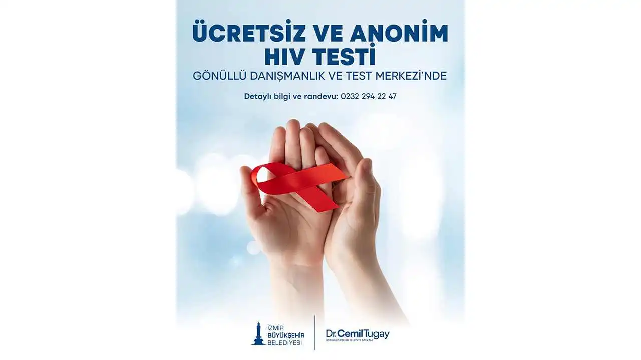 İzmir Büyükşehir Belediyesi’nden anonim ve ücretsiz HIV testi hizmeti