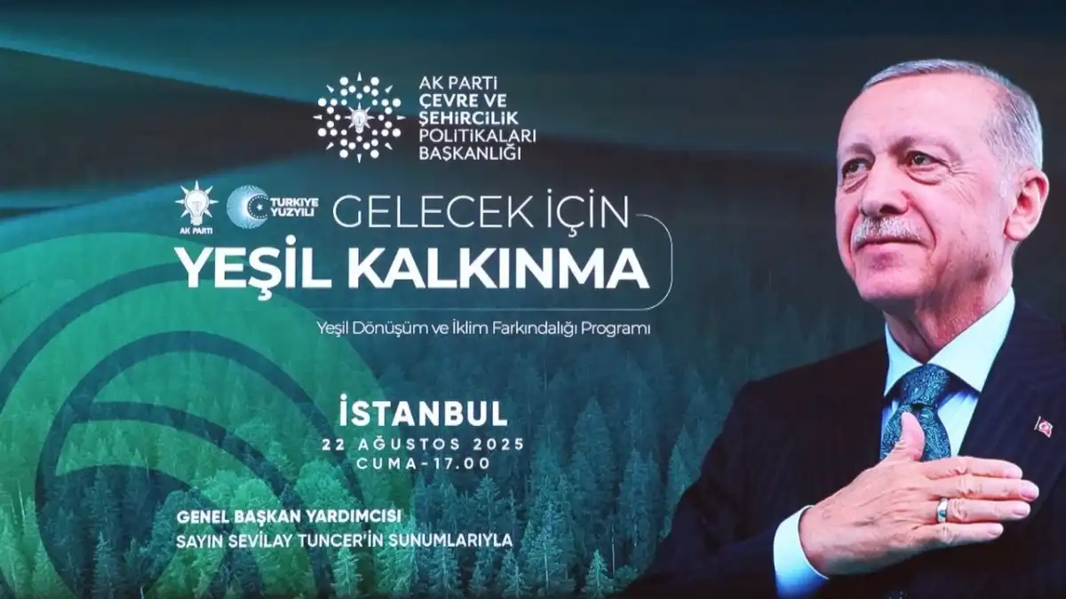 AK Parti’den 81 ilde yeşil dönüşüm hamlesi: İklim kanunu ve yeni vizyon tanıtıldı haberinin görseli