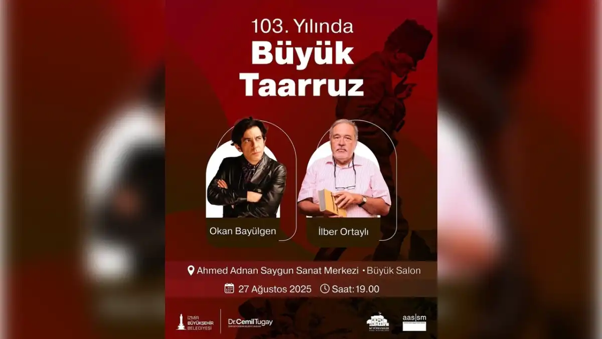 İzmir’de Okan Bayülgen ve İlber Ortaylı ile tarih ve Cumhuriyet buluşması haberinin görseli