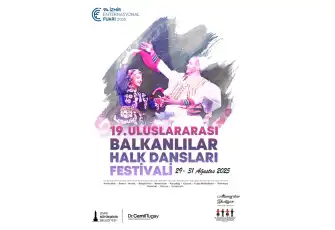 Uluslararası Balkanlılar Halk Dansları Festivali İzmir’de başlıyor