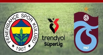 Fenerbahçe - Trabzonspor maçı ne zaman, saat kaçta, hangi kanalda?