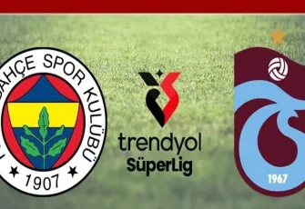 Fenerbahçe - Trabzonspor maçı ne zaman, saat kaçta, hangi kanalda?