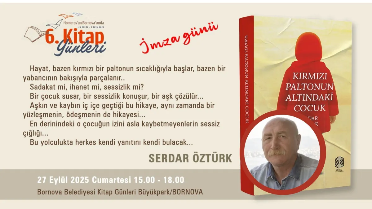 Gazeteci Yazar Serdar Öztürk, Bornova Kitap Günleri’nde okurlarıyla buluşuyor haberinin görseli