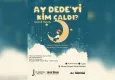Ay Dede’yi Kim Çaldı?, çocuklarla buluşuyor