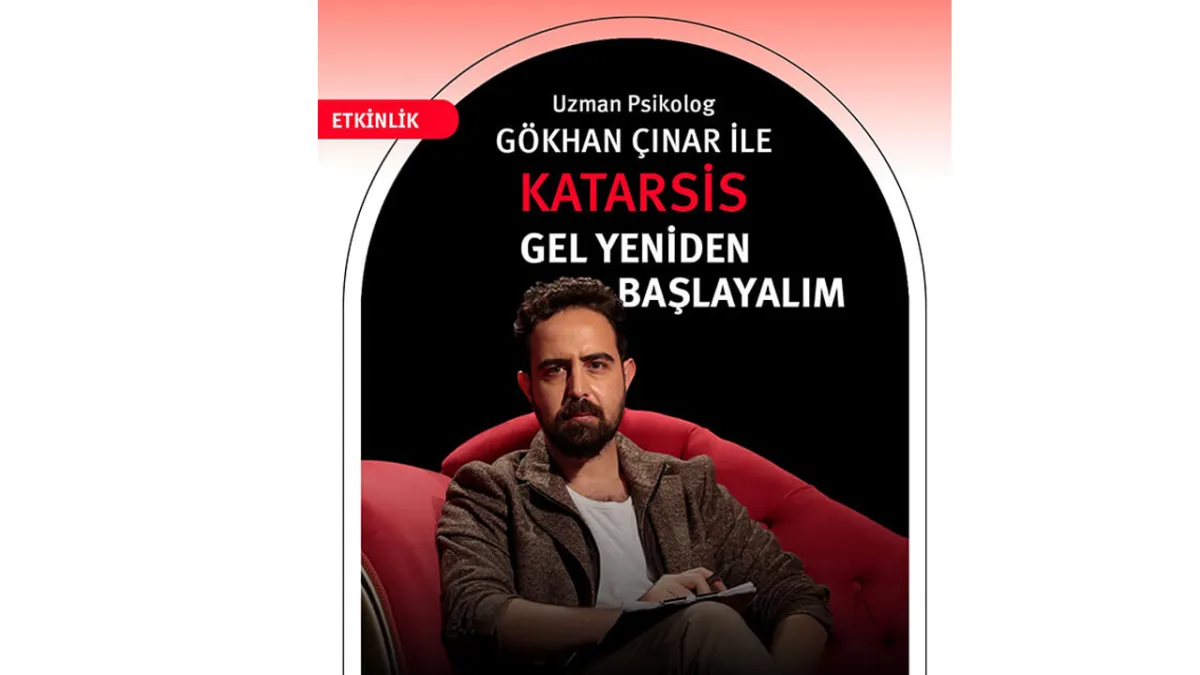 Gökhan Çınar’dan İzmir’de anlamlı buluşma: Katarsis – Gel Yeniden Başlayalım haberinin görseli