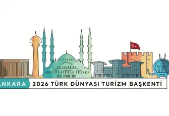 2026 Yılında Ankara, “Türk Dünyası Turizm Başkenti” Oluyor: Etkinlik Takvimi ve Özel Programlar Açıklandı