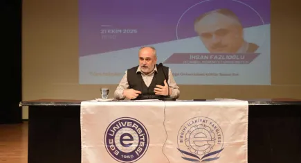 EÜ Birgivi İlahiyat Fakültesi’nde ‘Bilimsel Bilginin Tarihsel Yolculuğu’ konferansı