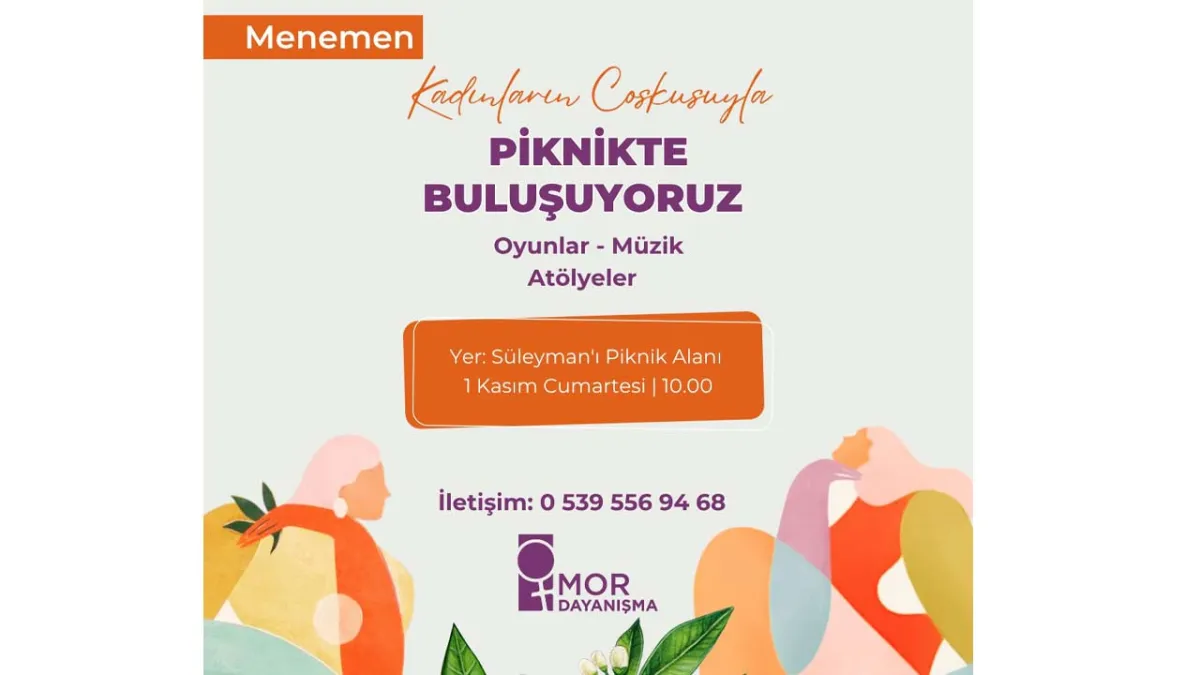 Mor Dayanışma’dan Menemende yaşayan kadınlara piknik daveti haberinin görseli