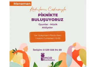 Mor Dayanışma’dan Menemende yaşayan kadınlara piknik daveti