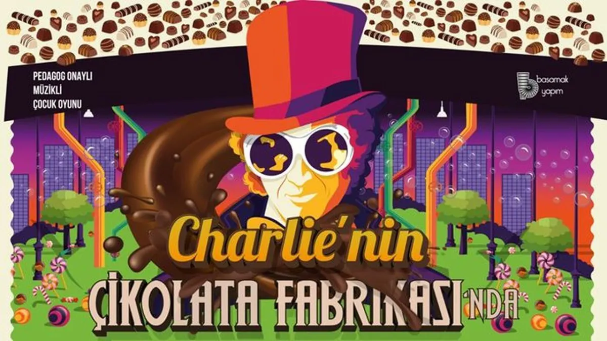 Charlie’nin Çikolata Fabrikası İzmir’de minik izleyicileri büyülü bir yolculuğa çıkaracak haberinin görseli