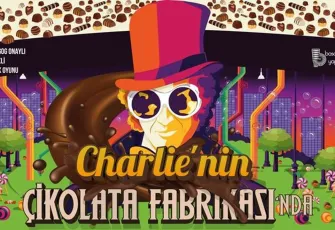Charlie’nin Çikolata Fabrikası İzmir’de minik izleyicileri büyülü bir yolculuğa çıkaracak