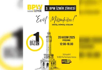 BPW İzmir kadınları güçlenmeye çağırıyor 