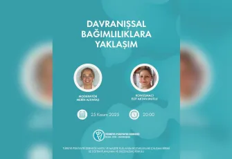 Türkiye Psikiyatri Derneği’nden çevrim içi eğitim: Davranışsal Bağımlılıklara Yaklaşım