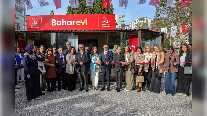 Bayraklı'da “Bahar Evi” törenle hizmete açıldı