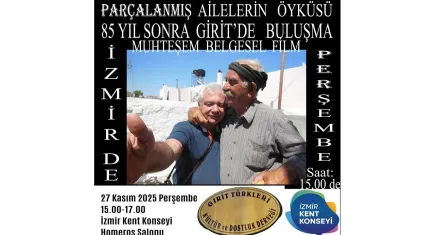 Mübadeleyle ayrılan aileler 85 yıl sonra Girit’te buluşuyor: Belgesel İzmir’de gösterimde