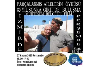 Mübadeleyle ayrılan aileler 85 yıl sonra Girit’te buluşuyor: Belgesel İzmir’de gösterimde