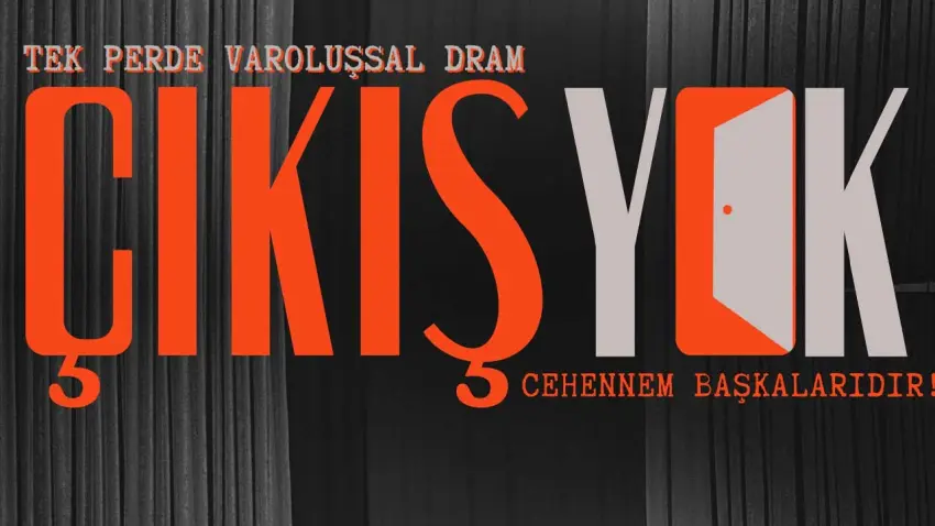 “Çıkış Yok” Maske Sanat Tiyatro’da haberinin görseli