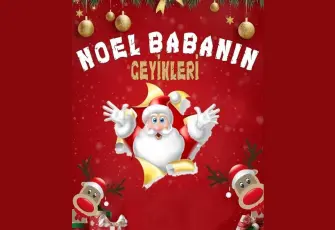 Küçük seyirciler için yeni yıl coşkusu: Noel Baba’nın Geyikleri