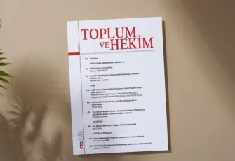 Toplum ve Hekim Dergisi’nin Kasım-Aralık 2025 sayısı yayımlandı