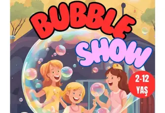 Bubble Show, İzmir’de çocuklara sihirli anlar yaşatacak