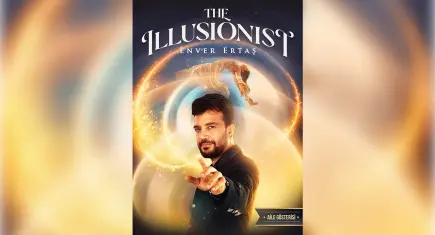 Enver Ertaş’tan yenilenen gösteri: The Illusionist